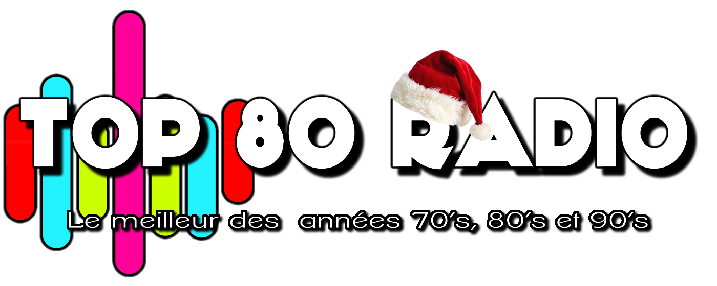 TOP 80 RADIO – Le meilleur des années 70s, 80s et 90s